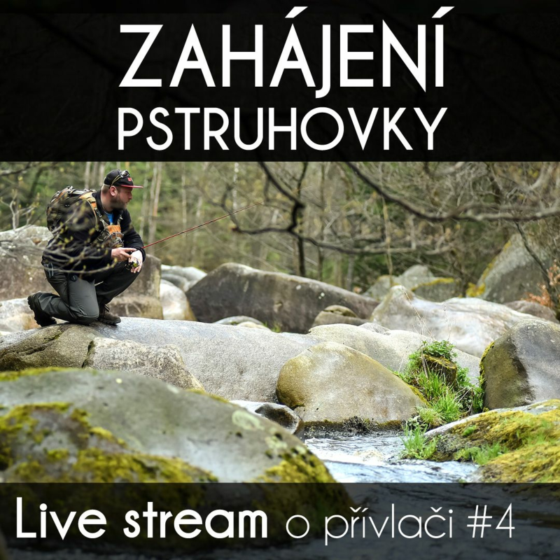 Obrázek epizody Přívlač Live #4 Pstruhové zahájení