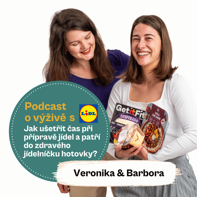 Obrázek epizody 90. Jak ušetřit čas při přípravě jídel a patří do zdravého jídelníčku hotovky? (Ing. Mgr. Veronika Pourová a Mgr. Barbora Holá)