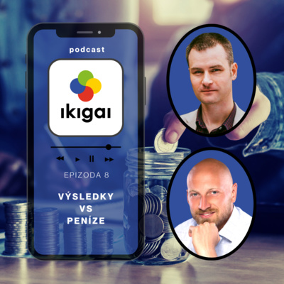 Obrázek epizody Výsledky vs peníze