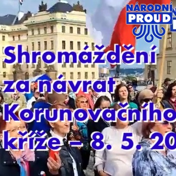 Obrázek epizody Shromáždění za návrat Korunovačního kříže – Praha 8. 5. 2024