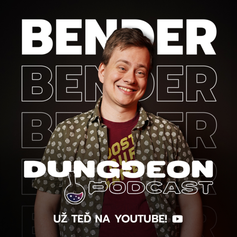 Obrázek epizody EvilBender47 : "V CSku jsem proje*al milión. Na natáčení přijela policie." | DUNGGEON Podcast #8