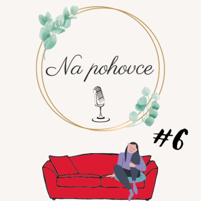 Obrázek epizody Na pohovce #4 - „Největší podíl studentů u nás tvoří ti se skrytými problémy. A přesto tvoří menšinu ze všech studentů MUNI s psychickými problémy,“ upozorňuje Iva Oulehlová