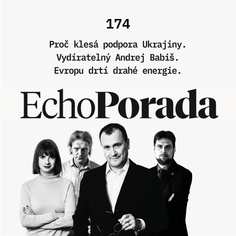 Obrázek epizody Proč Klesá podpora Ukrajiny. Vydíratelný Andrej Babiš. Evropu drtí drahé energie