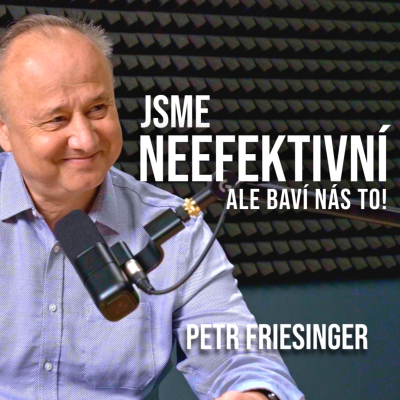 Obrázek epizody OUTCAST #2 „Jsme neefektivní, ale baví nás to!" s Petrem Friesingerem