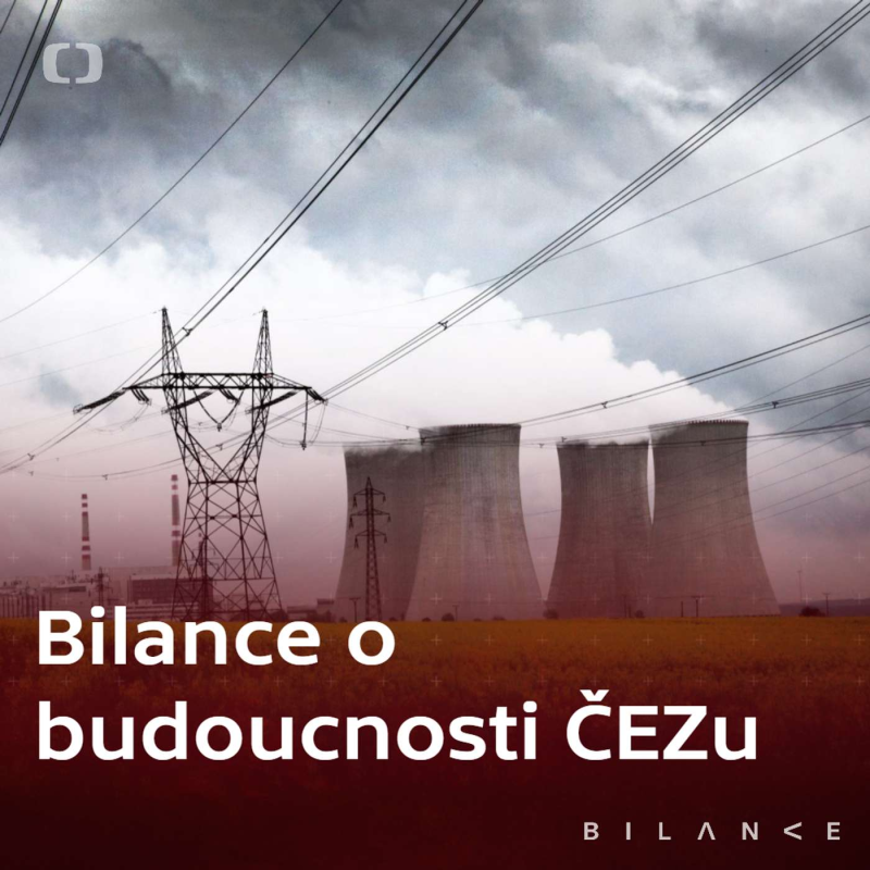 Obrázek epizody Zestátnění ČEZu: úplně zbytečná akce nebo strategický tah vlády?