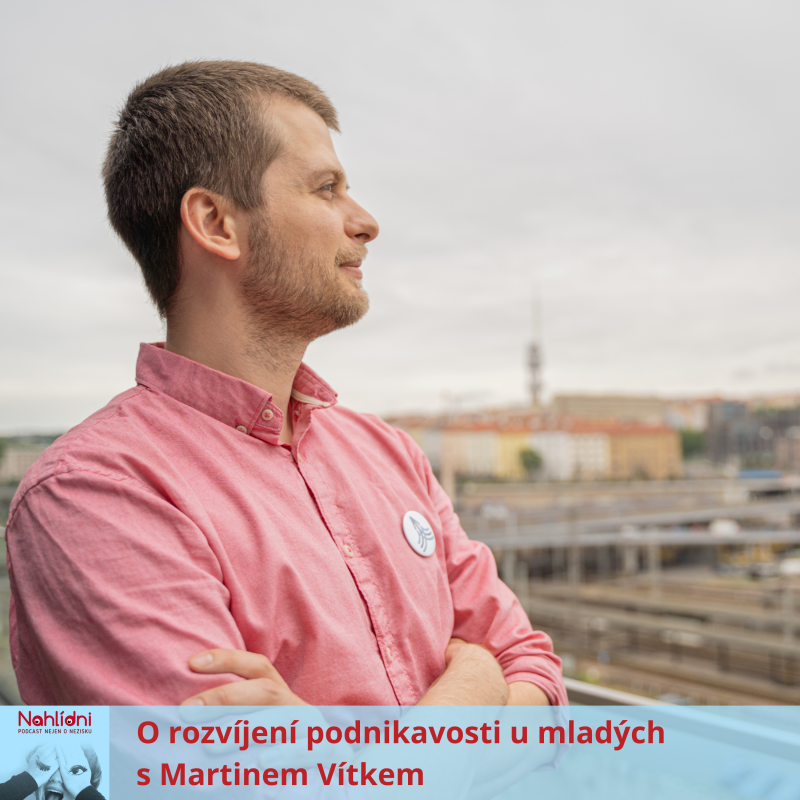 Obrázek epizody O rozvíjení podnikavosti u mladých s Martinem Vítkem