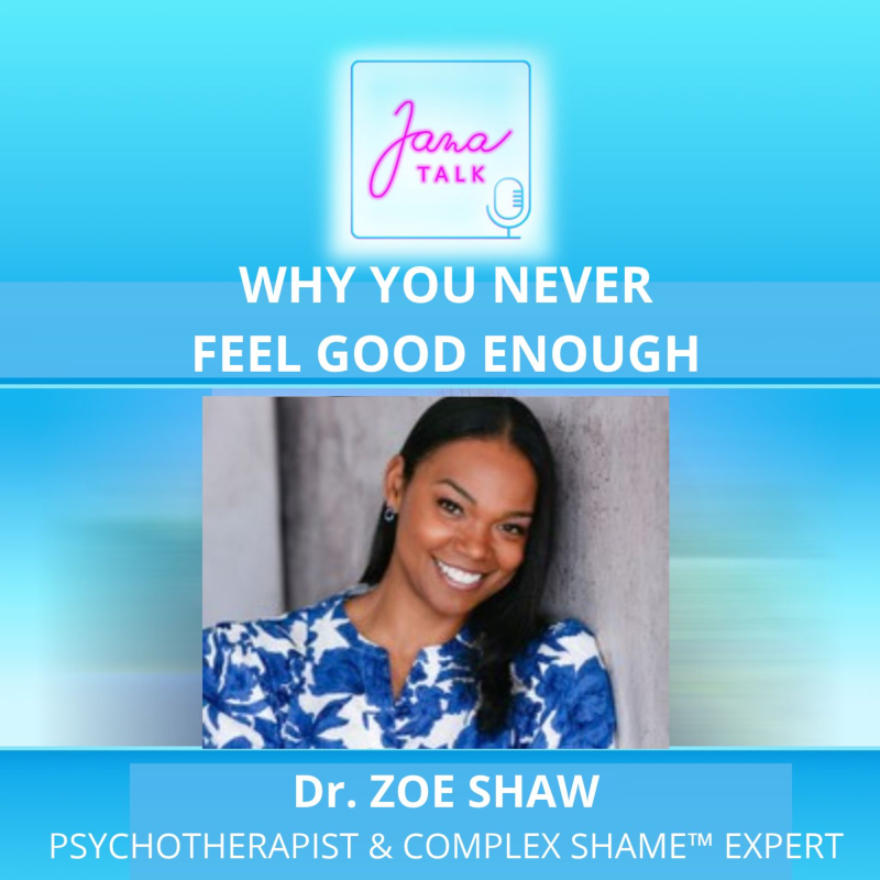Obrázek epizody EN 62 WHY YOU NEVER FEEL GOOD ENOUGH 🌿 How Shame Shapes Your Relationships | Dr. Zoe Shaw