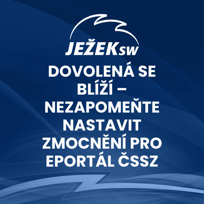 Obrázek epizody Dovolená se blíží – nezapomeňte nastavit zmocnění pro ePortál ČSSZ