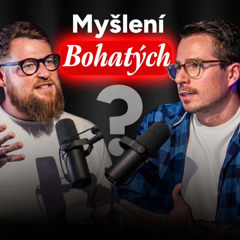 Obrázek epizody PROČ VĚTŠINA LIDÍ NIKDY NEZBOHATNE? CFO MILIARDÁŘŮ POPSAL REALITU