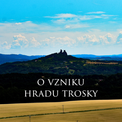 Obrázek epizody O vzniku hradu Trosky
