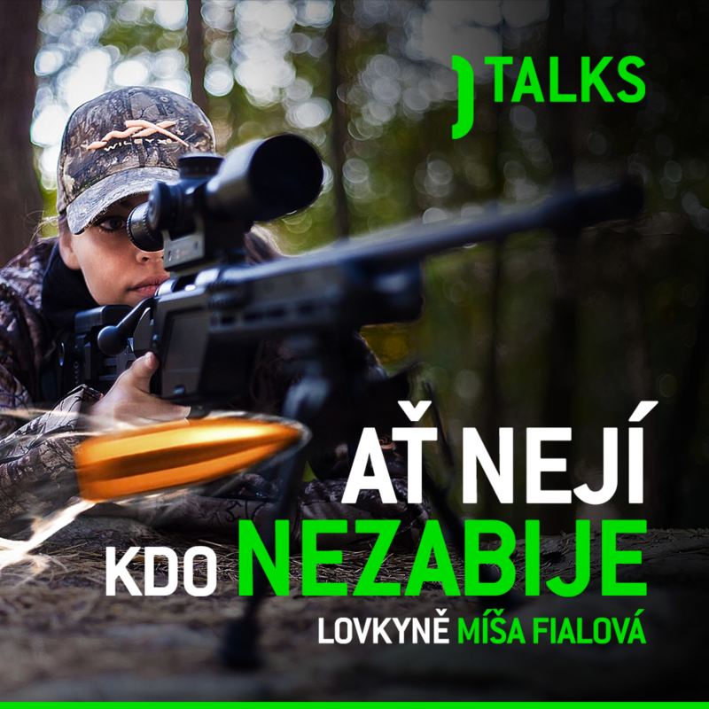 Obrázek epizody COOLtalks ep. 8 - Kdo si zvíře sám nezabije, nemá právo jíst maso! – Lovkyně Míša Fialová