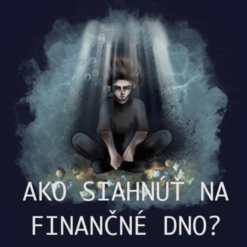 Obrázek epizody SPOVEĎ: Ako si siahnuť na finančné dno (a ako bolí sa odo dna odraziť)
