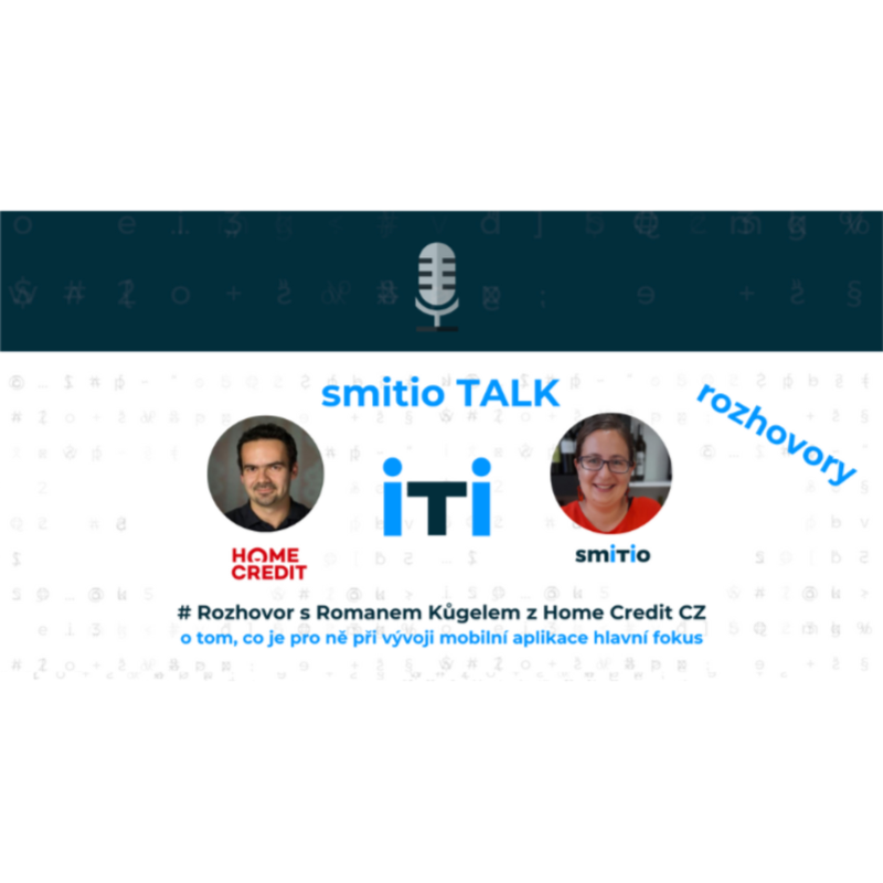Obrázek epizody O přístupu k vývoji mobilní appky v Home Creditu s Romanem Kůgelem
