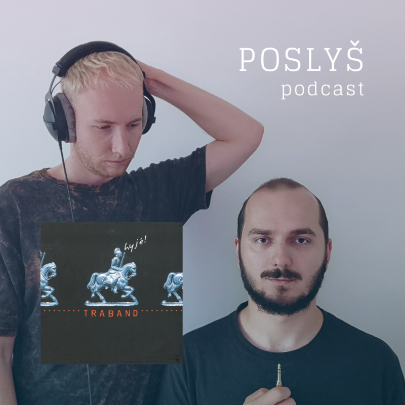 Obrázek epizody Traband | Hyjé! - Poslyš 9