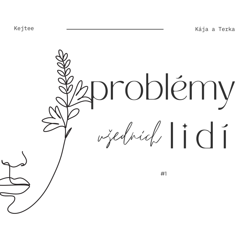 Obrázek epizody #1 Problémy všedních lidí