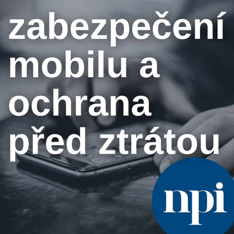 Obrázek epizody Zabezpečení mobilu a ochrana dat před ztrátou