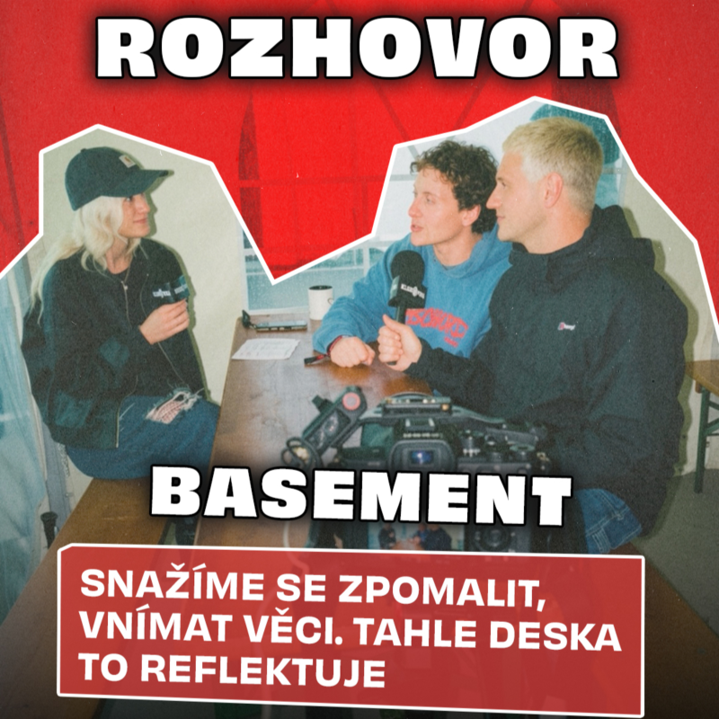Obrázek epizody Basement: „Snažíme se zpomalit, vnímat věci. Tahle deska to reflektuje.“ (ROZHOVOR)