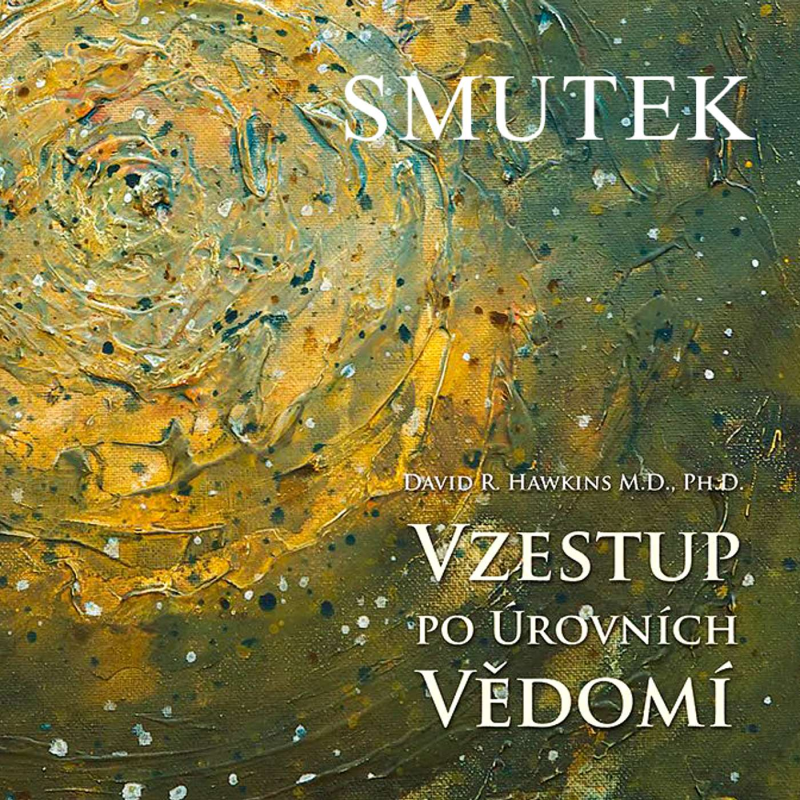 Obrázek epizody SMUTEK dle knihy D. Hawkinse Vzestup po úrovních vědomí pohledem terapeutů Moniky a Lukyho.