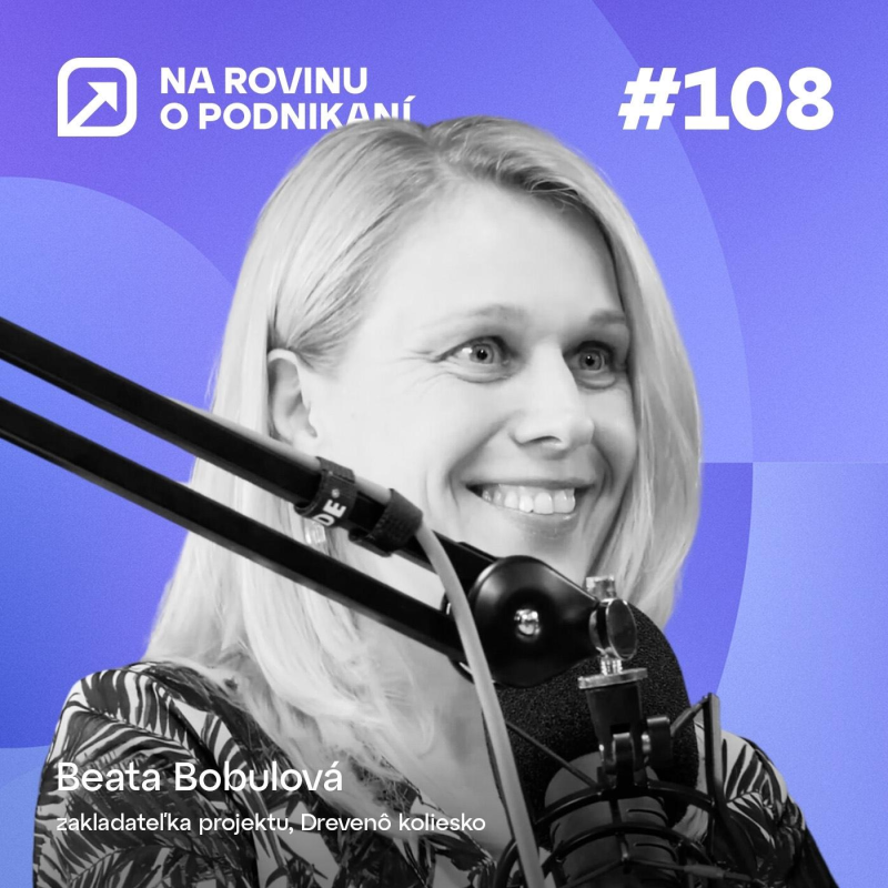 Obrázek epizody NRoP 108: Neľahký osud ju priviedol k podnikaniu. Dnes pomáha druhým.