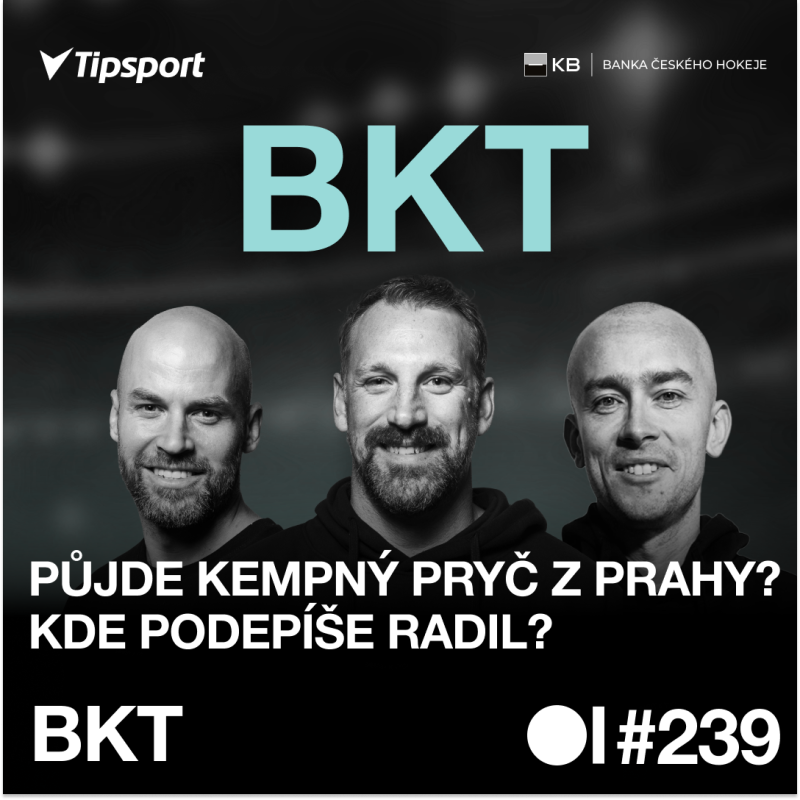 Obrázek epizody BKT #239 | Kdo zatím získal nejlepší posily? Divoká přestavba na Kladně a bude Stezka jedničkou Komety?