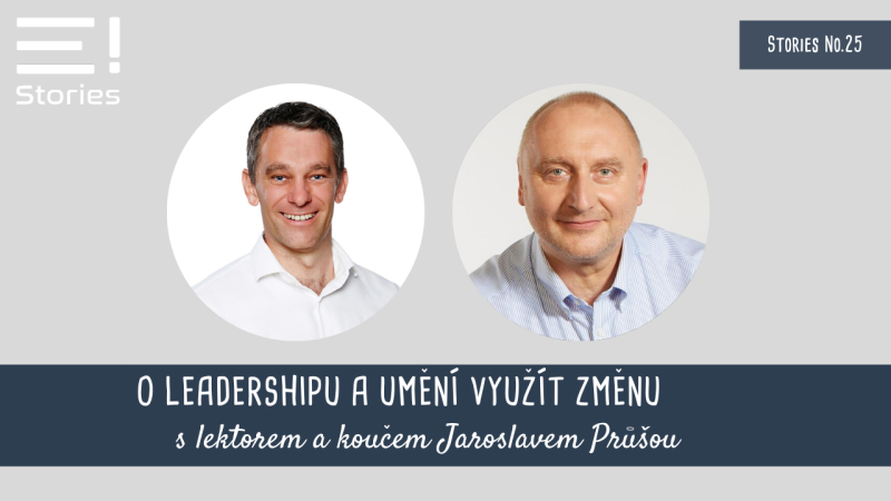 Obrázek epizody #25 | Jaroslav Průša o leadershipu a umění využít změny
