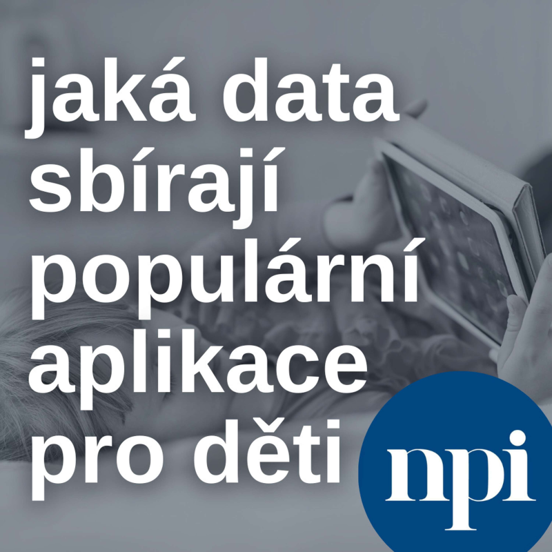Obrázek epizody Jaká data sbírají populární aplikace pro děti