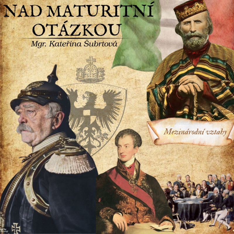 Obrázek epizody 10. Nad maturitní otázkou (MV - sjednocení Německa a Itálie)