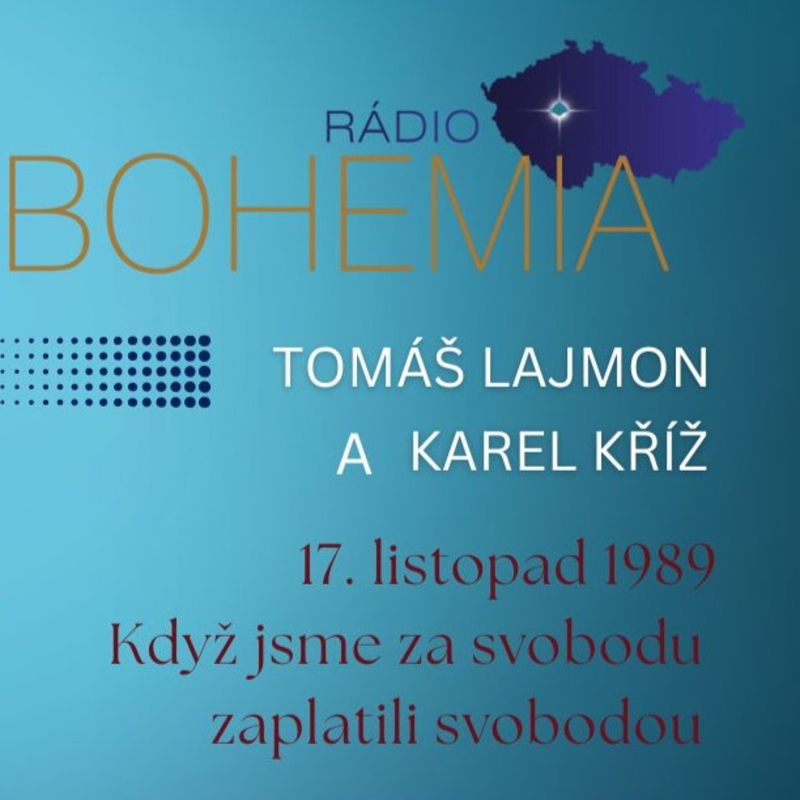 Obrázek epizody Když jsme za svobodu zaplatili svobodou, Tomáš Lajmon a Karel Kříž, 17. 11. 2025