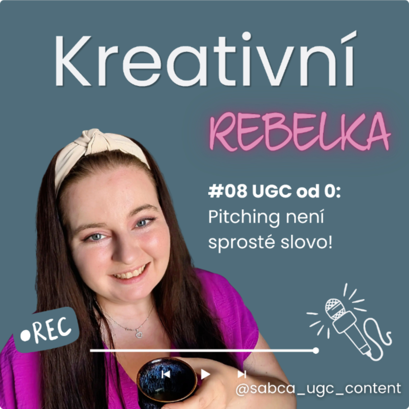 Obrázek epizody #08 UGC od nuly: pitching není sprosté slovo