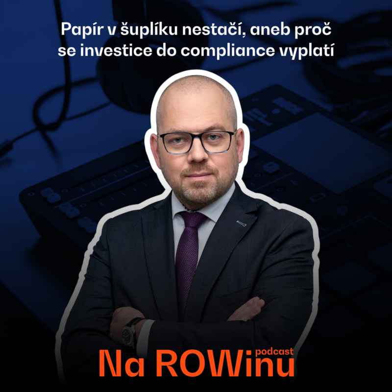 Obrázek epizody Na ROWinu s Lukášem Duffkem: Papír v šuplíku nestačí, aneb proč se investice do compliance vyplatí