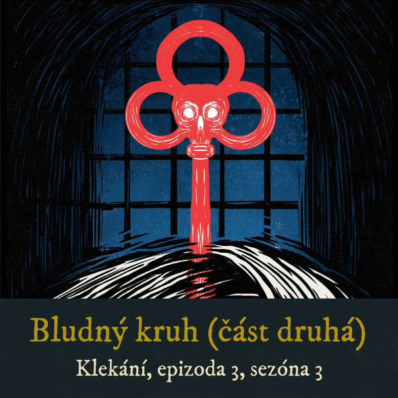 Obrázek epizody Bludný kruh (část druhá)