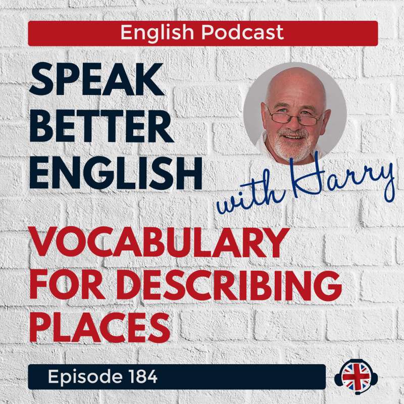 Obrázek epizody Speak Better English with Harry | Episode 184
