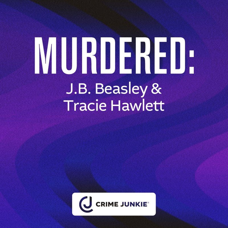 Obrázek epizody MURDERED: J.B. Beasley & Tracie Hawlett