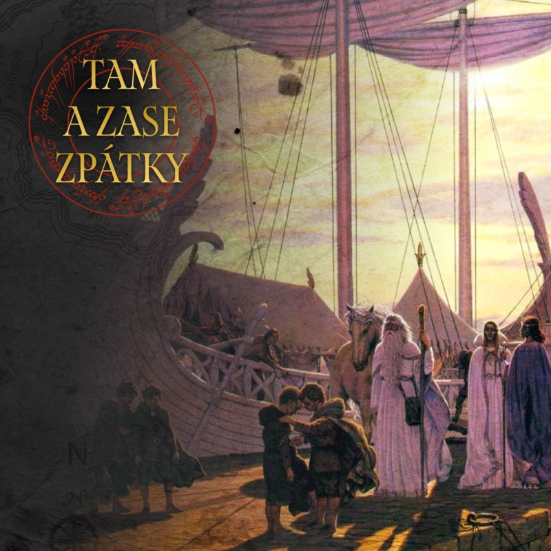 Obrázek epizody Co bylo po Pánovi prstenů? || Tam a zase zpátky