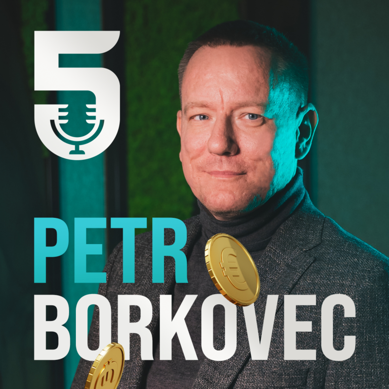 Obrázek epizody PETR BORKOVEC: na banku potřebujeme 3 miliardy, řešíme všude brutálně IT, své majetky mám v nadaci
