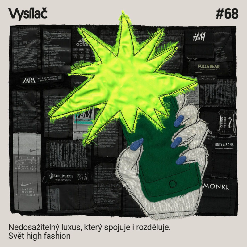 Obrázek epizody #68 Nedosažitelný luxus, který spojuje i rozděluje. Svět high fashion