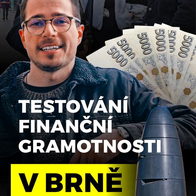 Obrázek epizody TESTOVAL JSEM FINANČNÍ GRAMOTNOST V BRNĚ (A skoro mě okradli)