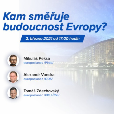 Obrázek epizody #5 – Evropská unie a její vývoj – Mikuláš Peksa, Alexandr Vondra a Tomáš Zdechovský