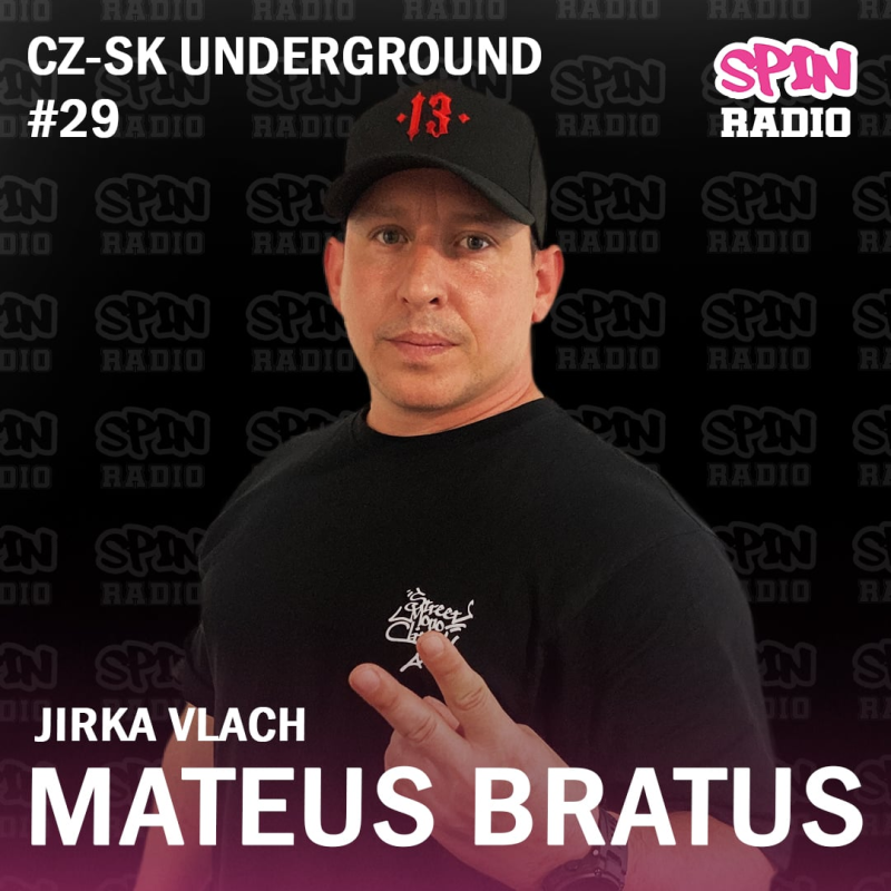 Obrázek epizody RADIO SPIN CZ-SK UNDERGROUND-2026-29 MATEUS BRATUS
