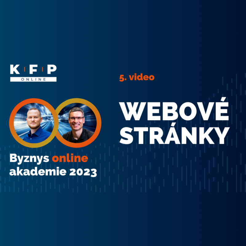 Obrázek epizody 5. Webové stránky - Byznys online akademie 2023