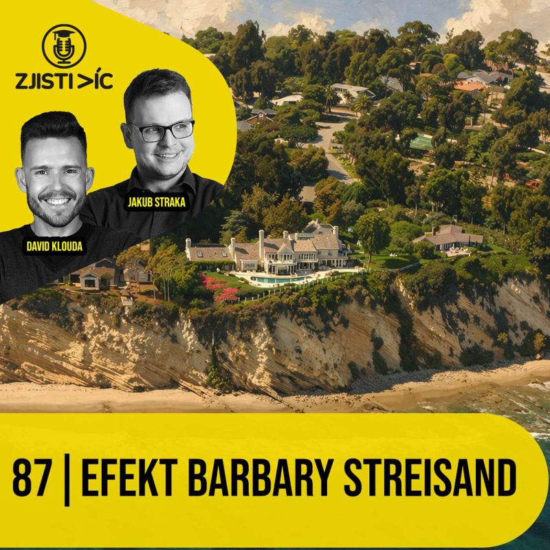 Obrázek epizody 87 – Efekt Barbry Streisand