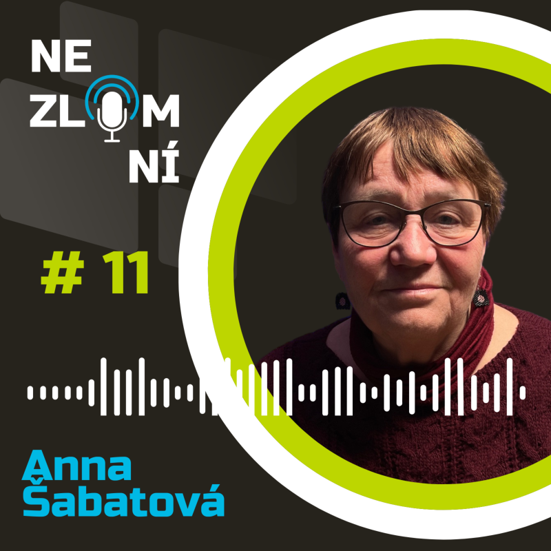 Obrázek epizody #11 Anna Šabatová - Ztráta svobody má mnoho podob
