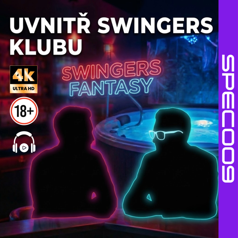 Obrázek epizody SPEC009 Jak to chodí ve swingers? Pravidla, náramky a realita bez cenzury - klub Swingers Fantasy