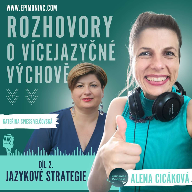 Obrázek epizody Epimoniac a vícejazyčná výchova - Díl 2 - Jazykové strategie