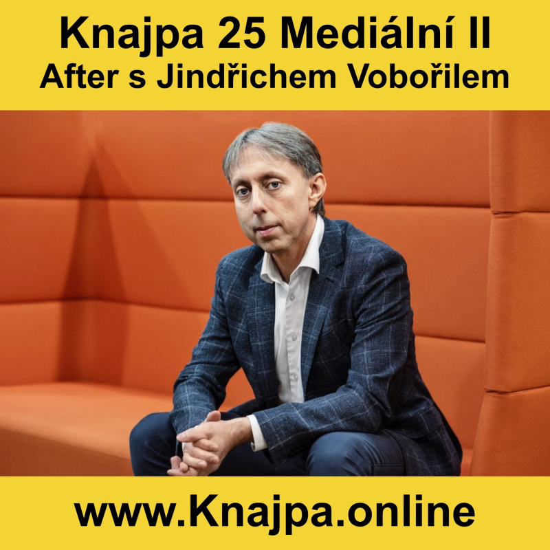 Obrázek epizody Knajpa 25 Mediální II After s Jindřichem Vobořilem