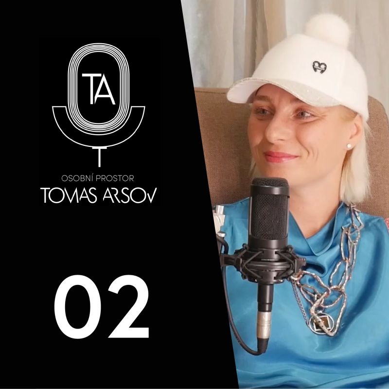 Obrázek epizody Aneta Krajcová ,,POZITIVNÍ ENERGIE PŘEKRYJE VŠECHNY VRÁSKY" - Osobní Prostor Tomáše Arsova #02