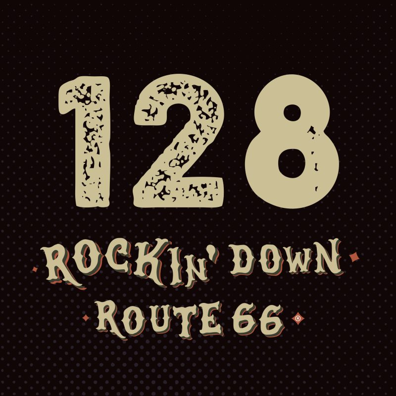 Obrázek epizody 128 - ROCKIN' DOWN ROUTE 66 - 23. 10. 2025