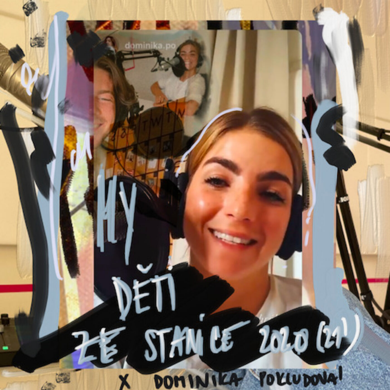 Obrázek epizody Angažmá Dominika Pokludová🎙Kombinace digi-foto-milenial-života je můj sen