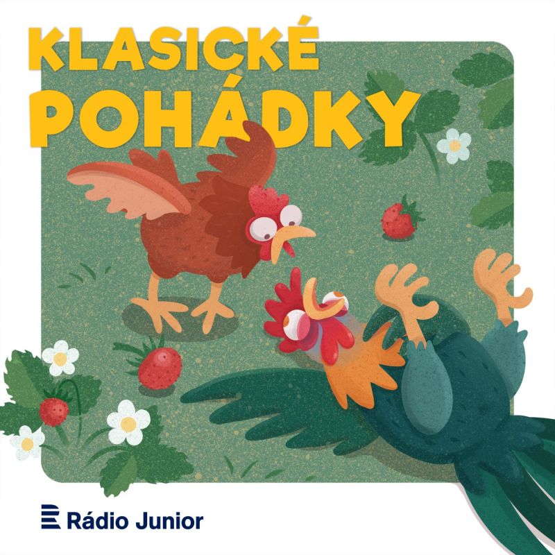 Obrázek epizody Klasické pohádky: O kohoutkovi a slepičce. Klasická pohádka o sobectví i obětavosti