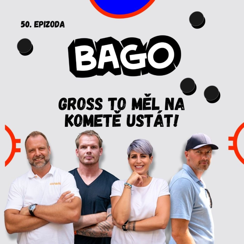 Obrázek epizody „Gross to neustál!“ říká Nedorost. A jak se smáli Štefanovi? | Bago #50